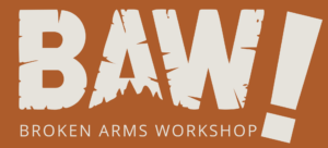 Broken Arms Workshop